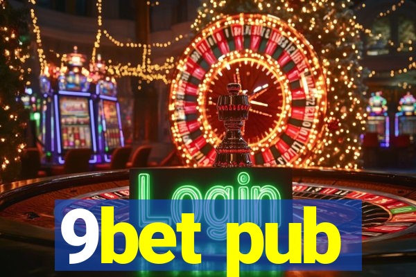 9bet pub